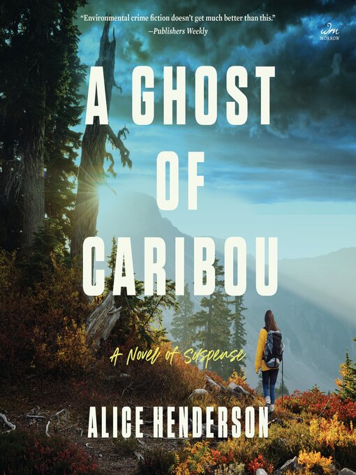 Title details for A Ghost of Caribou by Alice Henderson - Available